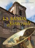 La banda Setaccioli