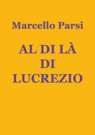 Al di là di Lucrezio