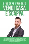 Vendi casa e scappa