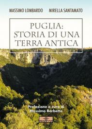 Puglia: storia di una terra antica