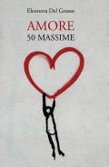 Amore. 50 massime