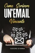 Come scrivere un'email vincente