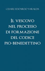 Il vescovo nel processo di formazione del codice Pio-Benedettino