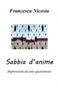 Sabbia d'anime. Impressioni da una quarantena