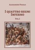 I quattro regni Inferno. Vol. 1