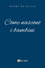 Come nascono i bambini