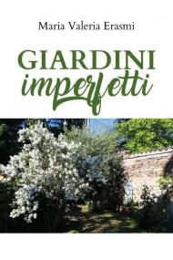 Giardini imperfetti