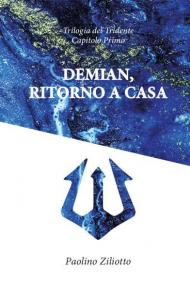 Demian. Ritorno a casa