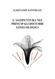 L' agopuntura nei principali disturbi ginecologici