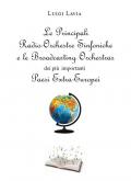Le principali Radio-Orchestre Sinfoniche e le Broadcasting Orchestras dei più importanti Paesi Extra-Europei