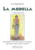 La modella V. Storie 57-70 da KM 800-279 storie reali e surreali, delicate e dure, dolci e amare. Ediz. illustrata