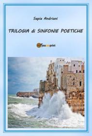 Trilogia di sinfonie poetiche