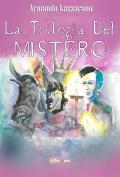 La trilogia del mistero