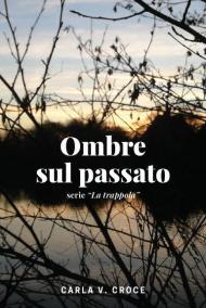 Ombre sul passato