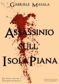 Assassinio sull'Isola Piana. I delitti di Stintino. Vol. 2