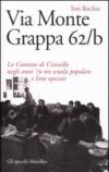Via Monte Grappa 62/B. La comune di Cinisello negli anni '70 tra scuola popolare e lotte operaie
