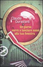 Un giorno verrò a lanciare sassi alla tua finestra (Marsilio X)