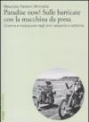 Paradise now! Sulle barricate con la macchina da presa. Cinema e rivoluzione negli anni Sessanta e Settanta