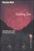 Darling Jim