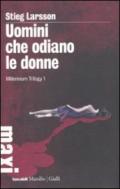 Uomini che odiano le donne. Millennium trilogy. 1.