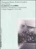La pianura e il conflitto. Fascismo, Resistenza e ricostruzione a Castel Maggiore 1919-1946