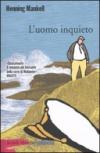 Uomo inquieto (L')