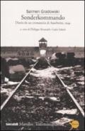 Sonderkommando. Diario di un crematorio di Auschwitz, 1944