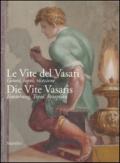 Le vite del Vasari. Ediz. illustrata