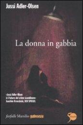 La donna in gabbia