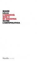 L'IDENTITA' NON E' DI SINISTRA