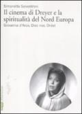 Cinema di Dreyer e la spiritualità del Nord Europa. Giovanna d'Arco, Dies irae, Ordet (Il)