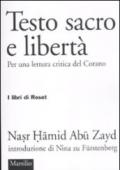 Testo sacro e libertà. Per una lettura critica del Corano