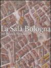 Sala Bologna nei palazzi Vaticani. Ediz. illustrata (La)
