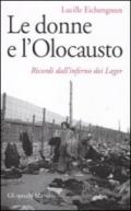 Le donne e l'olocausto. Ricordi dall'inferno dei lager