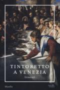 Tintoretto a Venezia. Itinerari