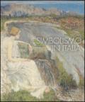 Il simbolismo in Italia. Catalogo della mostra (Padova, 1 ottobre 2011-12 febbraio 2012)