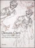 Donato Creti. I disegni della raccolta Certani alla Fondazione Giorgio Cini