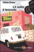 13 sotto il lenzuolo