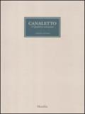 Canaletto. Il quaderno veneziano. Catalogo della mostra (Venezia, 1 aprile-1 luglio 2012). Ediz. illustrata
