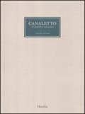 Canaletto. Il quaderno veneziano. Catalogo della mostra (Venezia, 1 aprile-1 luglio 2012). Ediz. illustrata