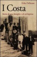 Costa. Storia di una famiglia e di un'impresa (I)