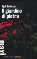 Il giardino di pietra (I casi di Ann Lindell Vol. 1)