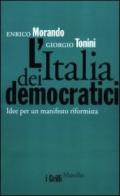 L'Italia dei democratici. Idee per un manifesto riformista