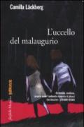 L'uccello del malaugurio: Fjällbacka 4 (Le indagini di Erica Falck e Patrik Hedström)