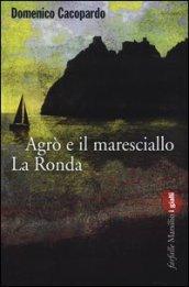 Agrò e il maresciallo La Ronda