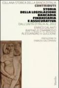 Storia della legislazione bancaria, finanziaria e assicurativa. Dall'Unità d'Italia al 2011