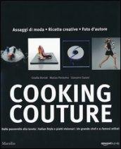 Cooking couture. Ediz. illustrata