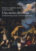 Una storia silenziosa. Il collezionismo privato a Ferrara nel Seicento