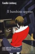 Il bambino segreto: Fjällbacka 5 (Le indagini di Erica Falck e Patrik Hedström)