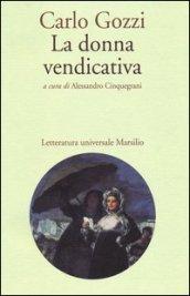 La donna vendicativa